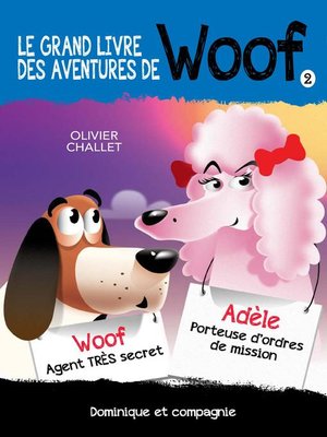 cover image of Le grand livre des aventures de Woof 2